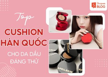 cushion hàn quốc cho da dầu