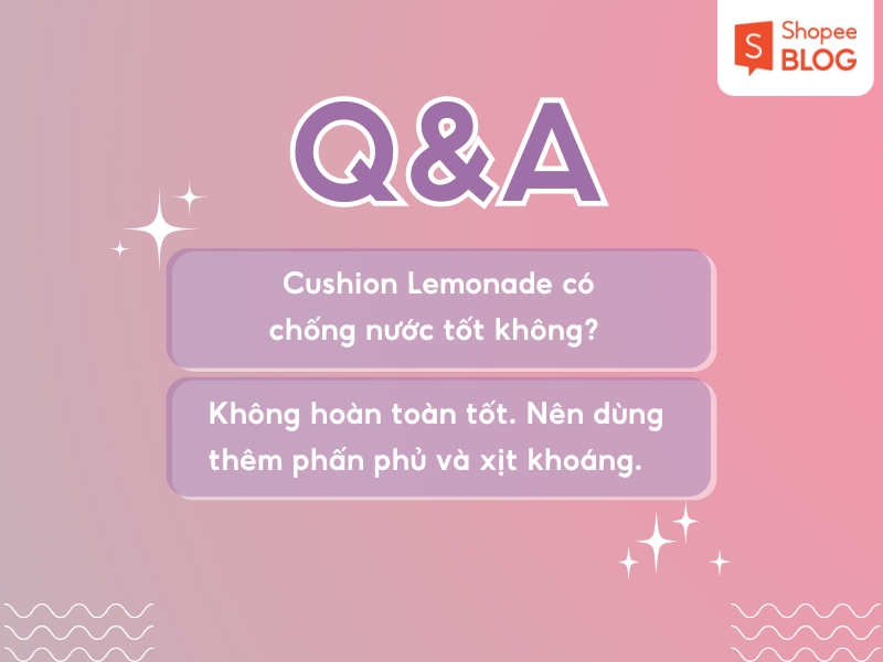 Khả năng chống nước của Cushion Lemonade 