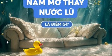 nằm mơ thấy nước lũ