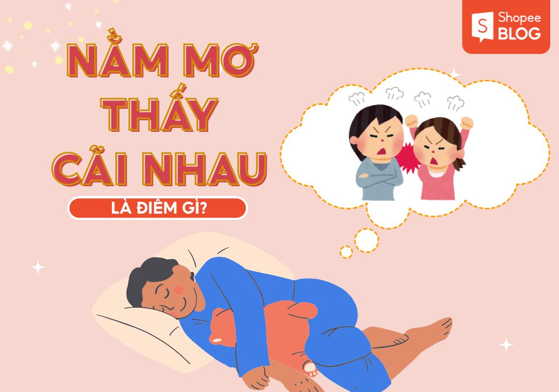 nằm mơ thấy cãi nhau