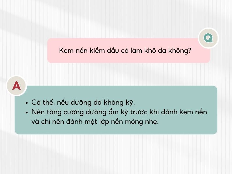 Kem nền kiềm dầu có thể gây khô da 