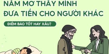 nằm mơ thấy mình đưa tiền cho người khác
