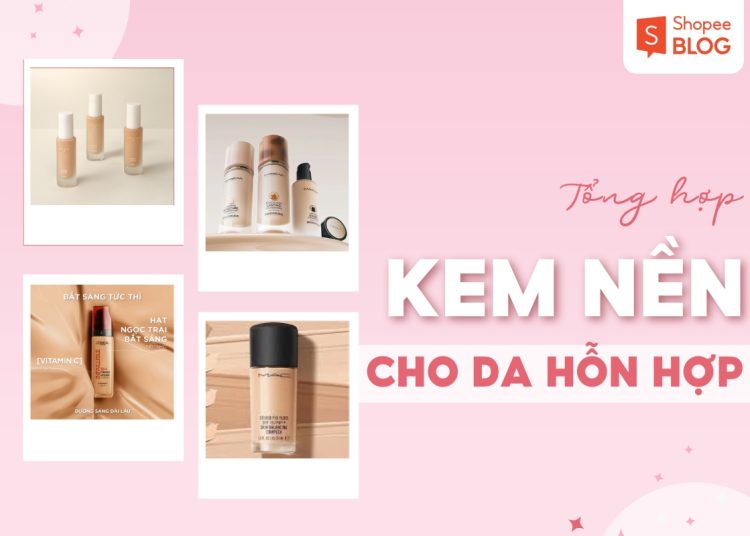 kem nền cho da hỗn hợp