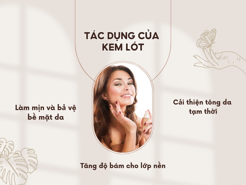 Một số tác dụng của kem lót