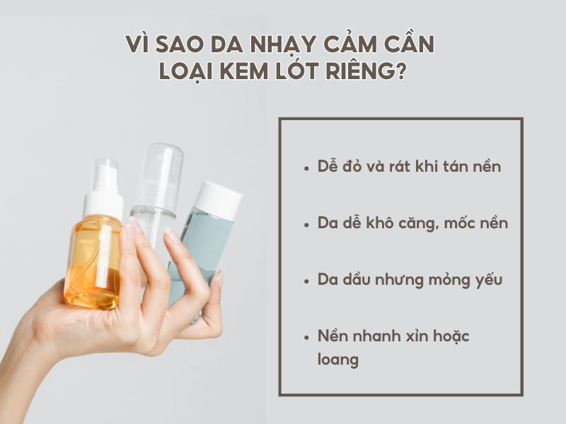 Vì sao da nhạy cảm cần một loại kem lót riêng để sử dụng