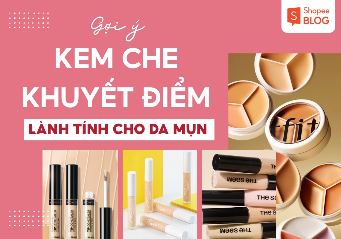 top kem che khuyết điểm cho da mụn