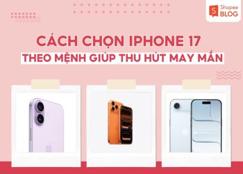 cách chọn màu iphone 17 theo mệnh