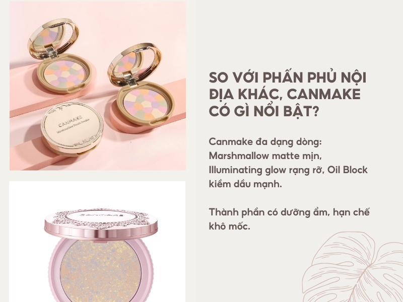So với phấn phủ nội địa khác, phấn phủ Canmake có gì nổi bật?