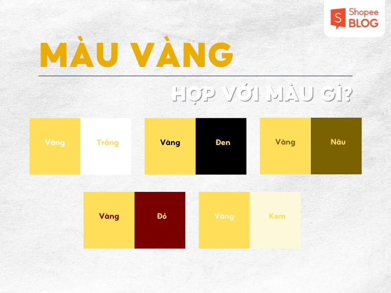 Gợi ý 5 cách phối màu vàng đơn giản, dễ ứng dụng