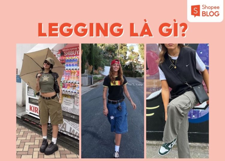 legging là gì