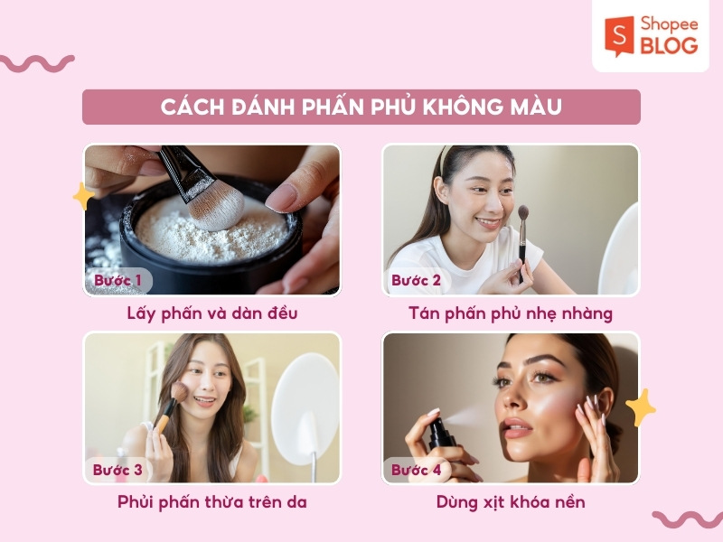 Cách đánh phấn phủ không màu không bị flashback