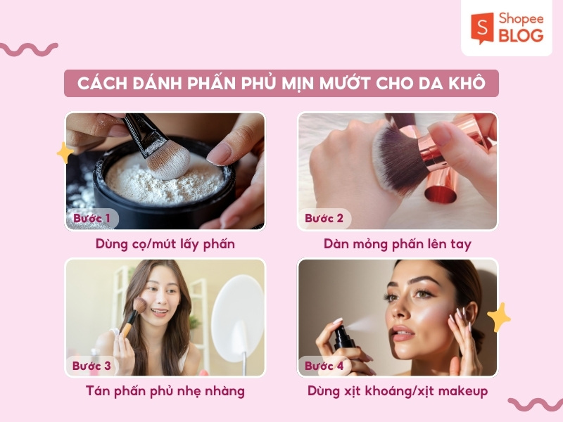 Cách đánh phấn phủ mịn đẹp cho da khô