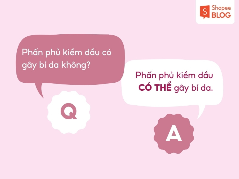 Giải đáp thắc mắc về phấn phủ kiềm dầu
