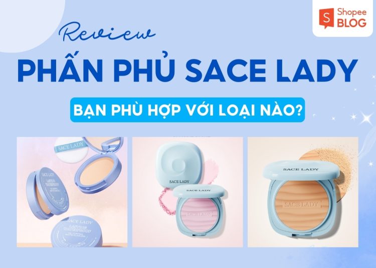 phấn phủ sace lady có tốt không