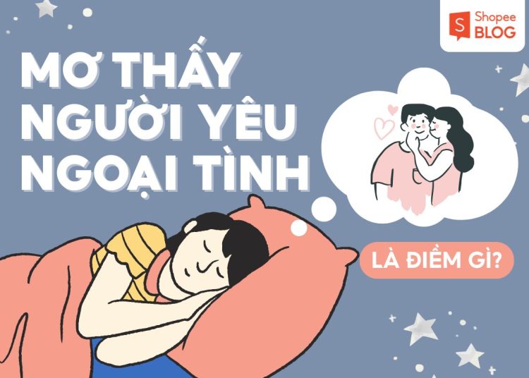 mơ thấy người yêu ngoại tình