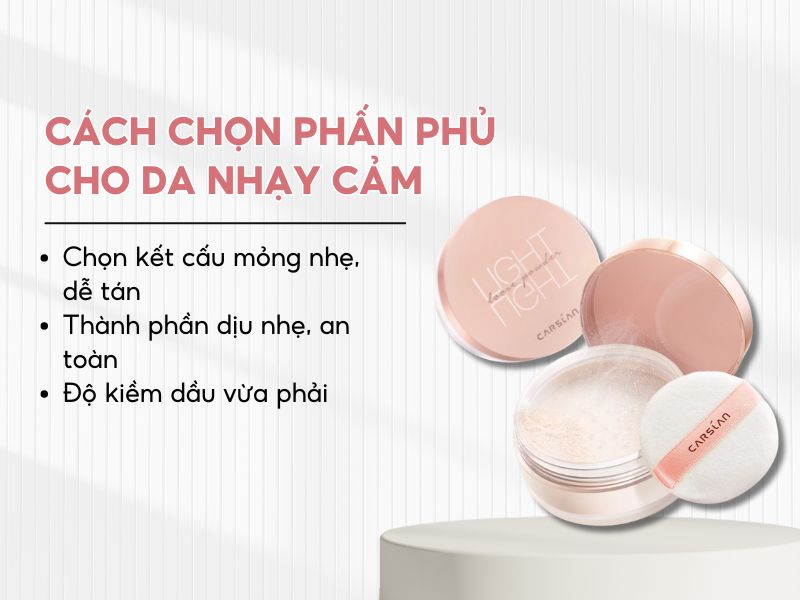 Một số tips lựa chọn phấn phủ phù hợp cho da nhạy cảm 