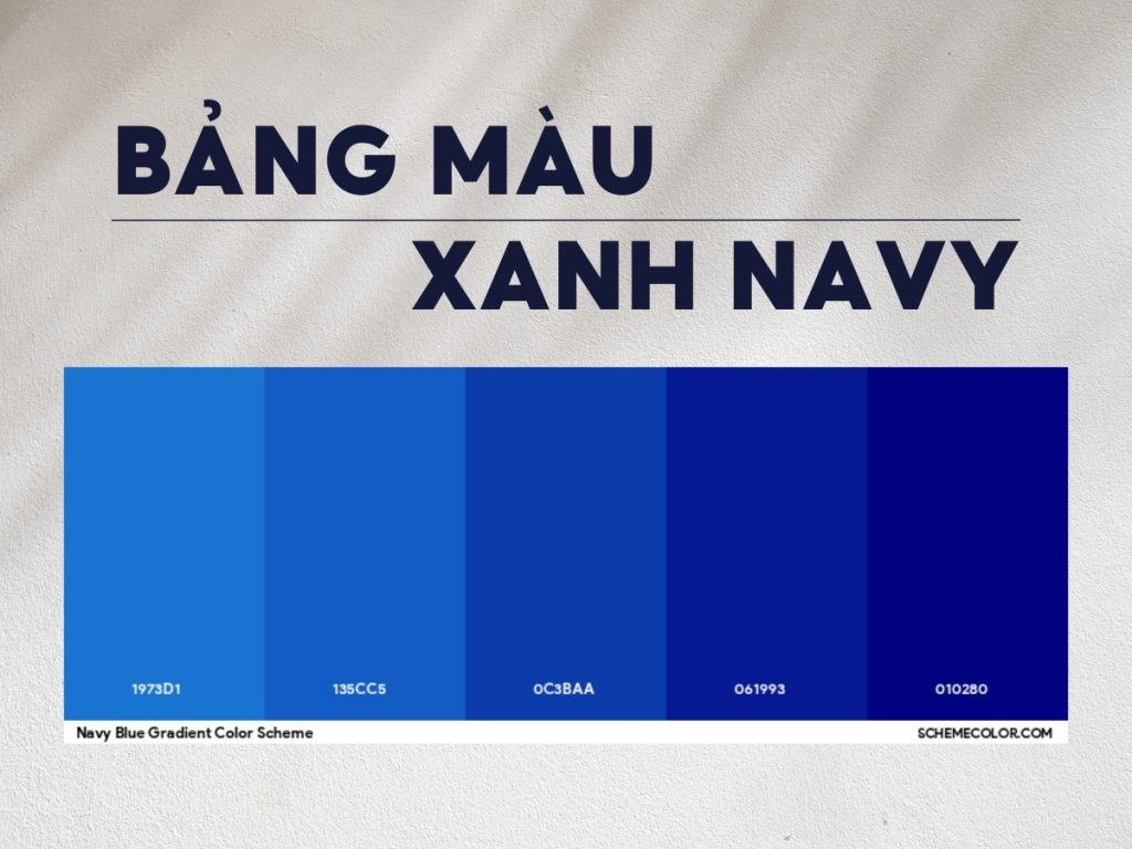 Xanh navy gồm 5 sắc độ chính