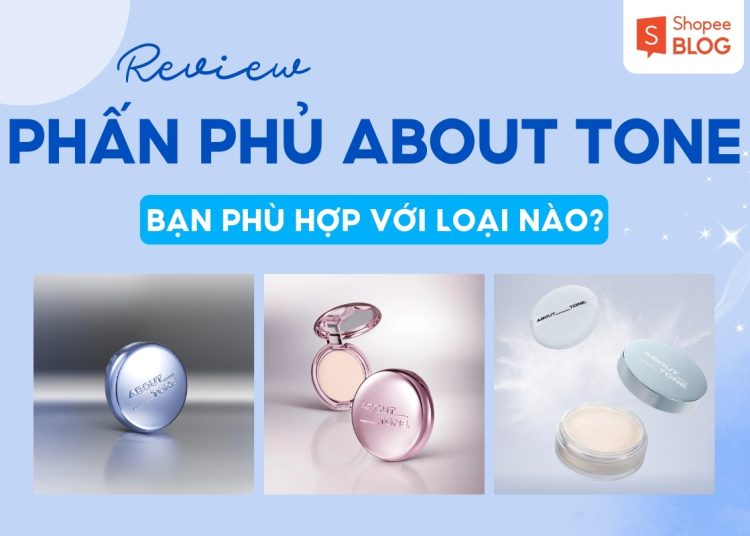 review phấn phủ about tone