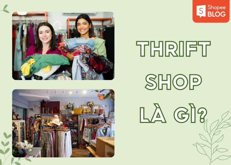 Thrift shop là gì