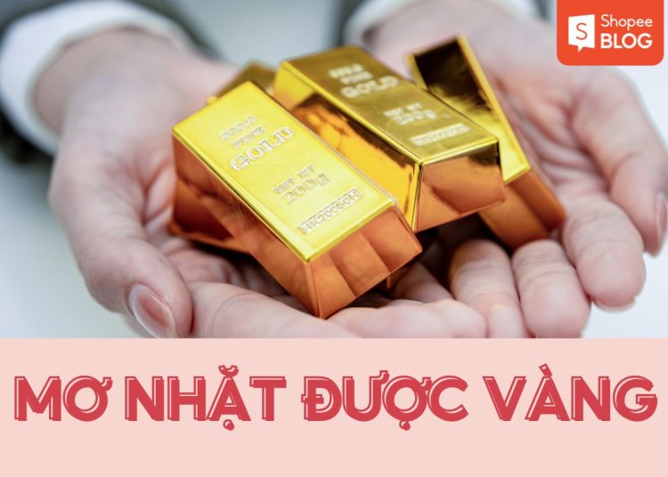 mơ nhặt được vàng