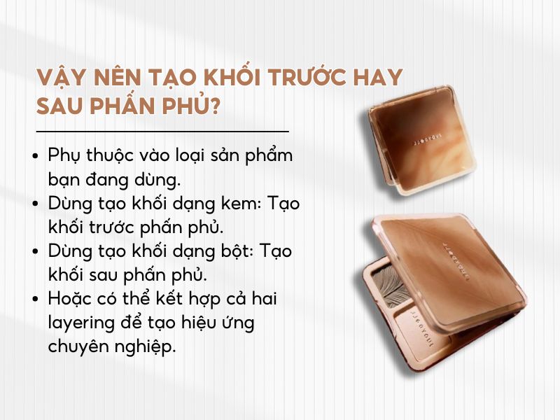 Nên tạo khối trước hay phấn phủ trước?