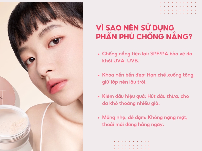 Vì sao bạn nên sử dụng phấn phủ chống nắng