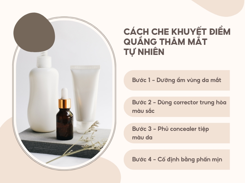Cách che khuyết điểm quầng thâm mắt tự nhiên, bền màu và không vón