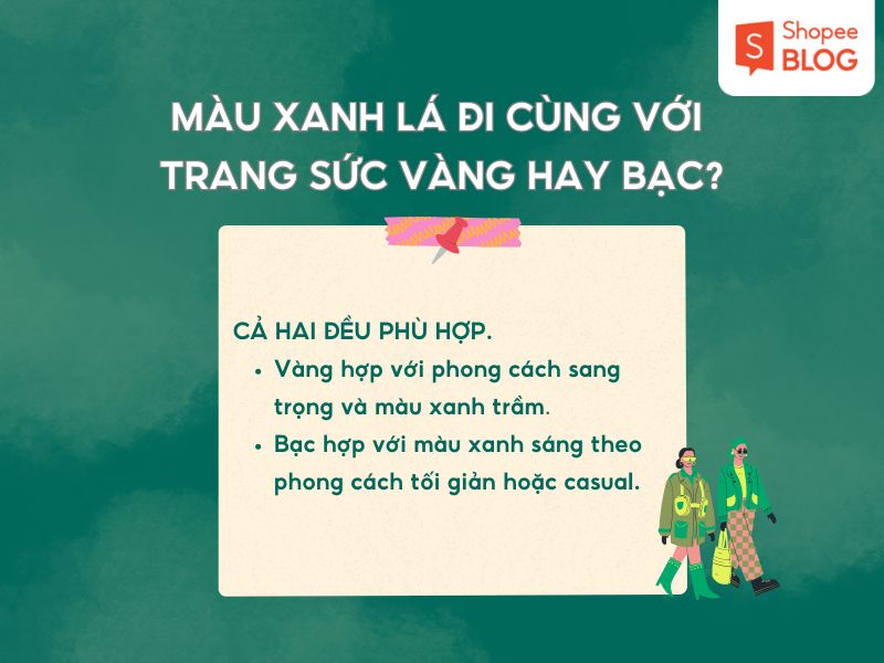 Phối xanh lá cùng trang sức vàng bạc
