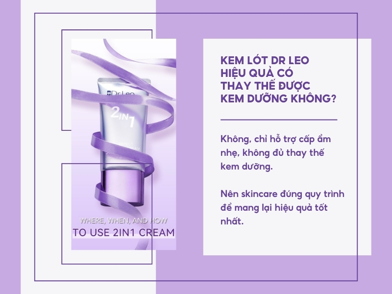 Kem lót Dr Leo có thể dùng thay kem dưỡng ẩm không