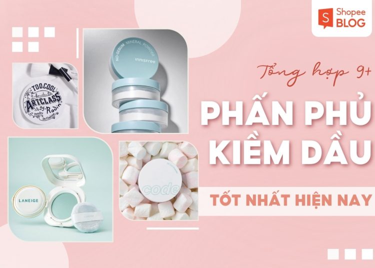phấn phủ kiềm dầu tốt