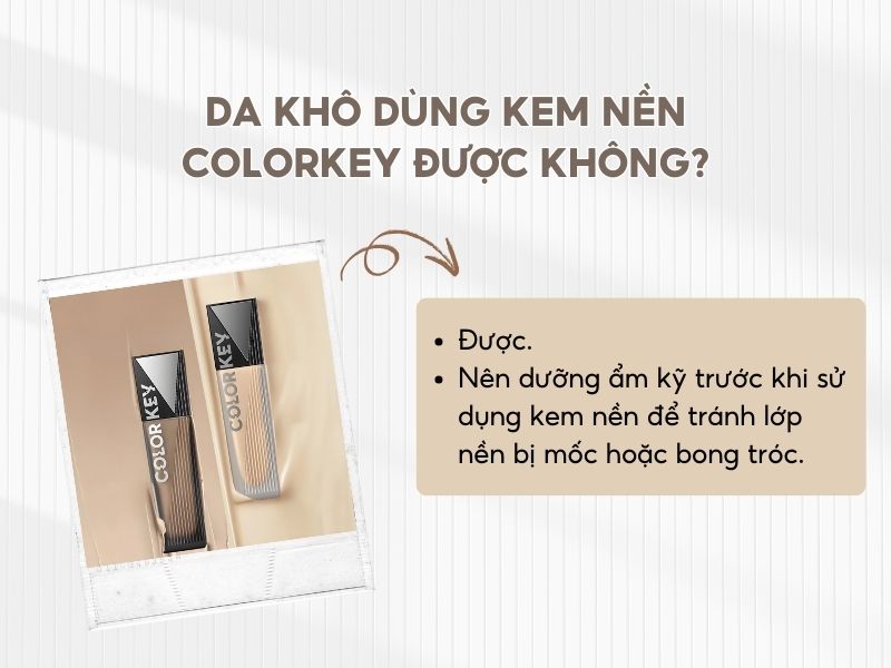 Kem nền Colorkey phù hợp sử dụng cho da khô