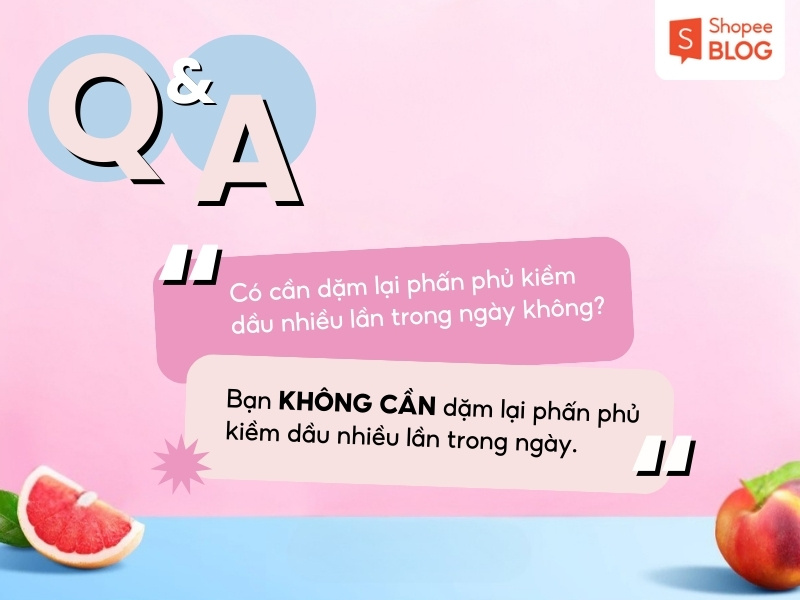Trả lời câu hỏi về phấn phủ kiềm dầu