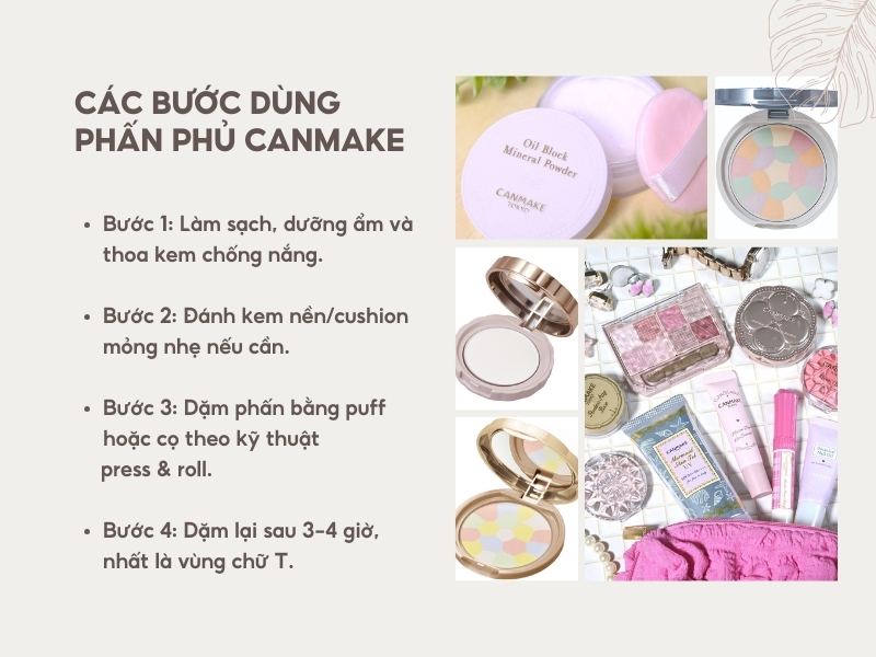 Cách sử dụng phấn phủ Canmake tự nhiên và hiệu quả