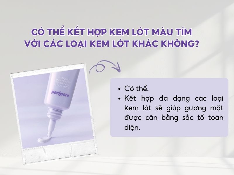 Kem lót màu tím có thể kết hợp với nhiều loại kem lót khác nhau 