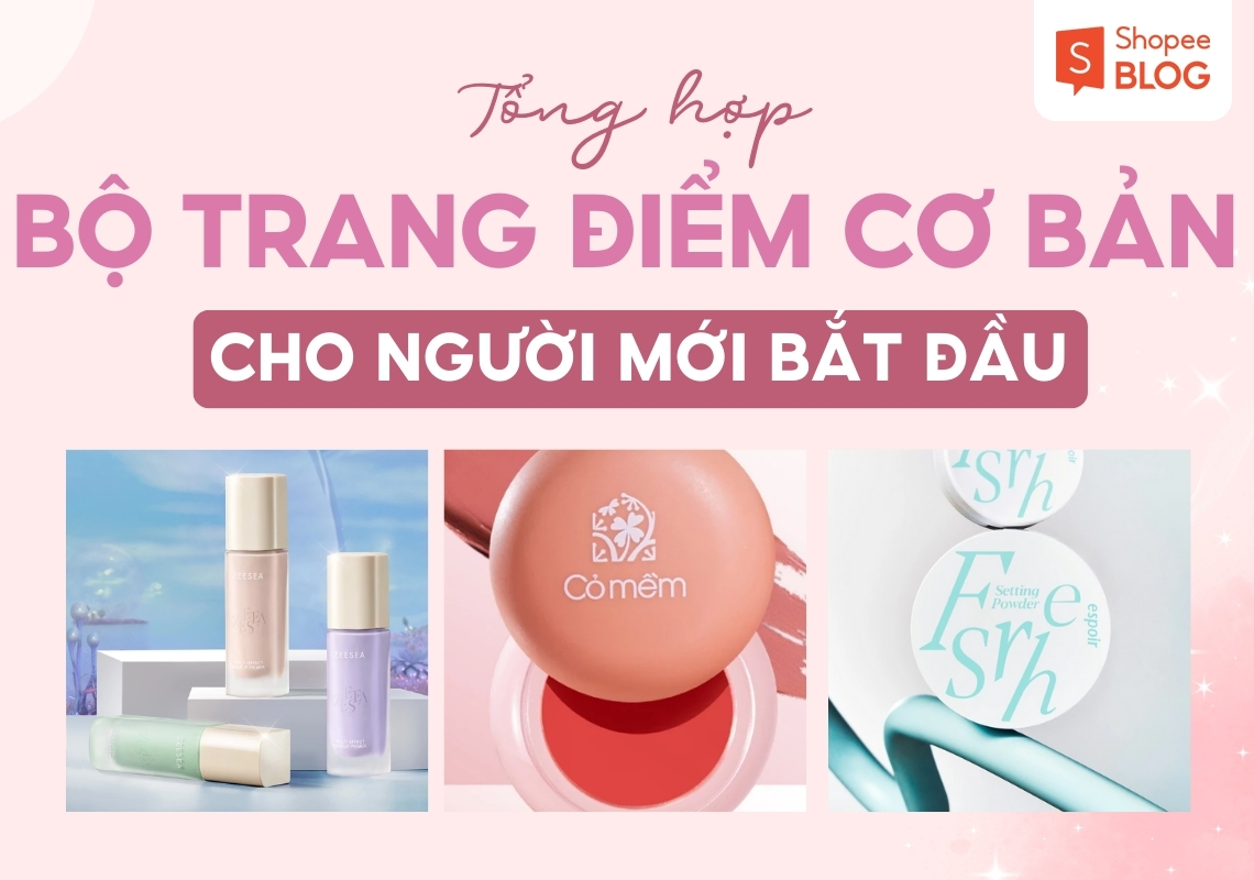 bộ trang điểm cơ bản cho người mới bắt đầu