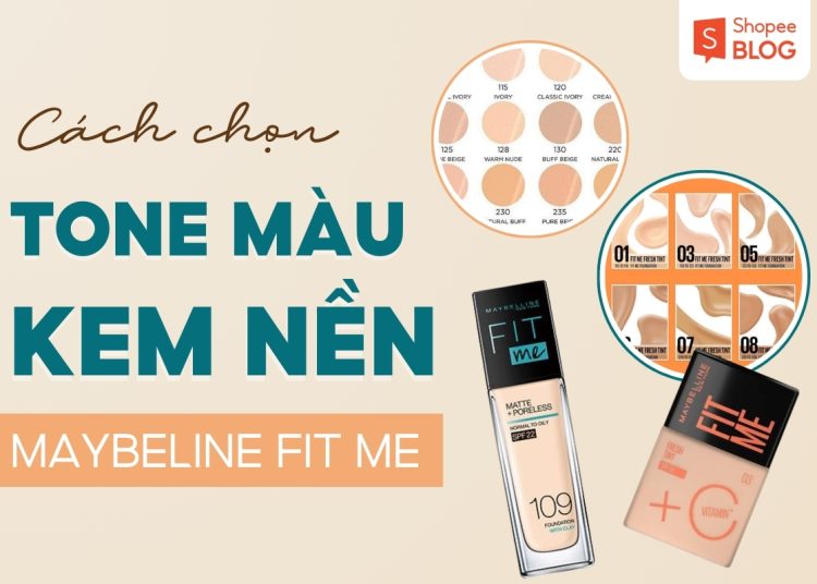 Cách chọn màu kem nền fit me
