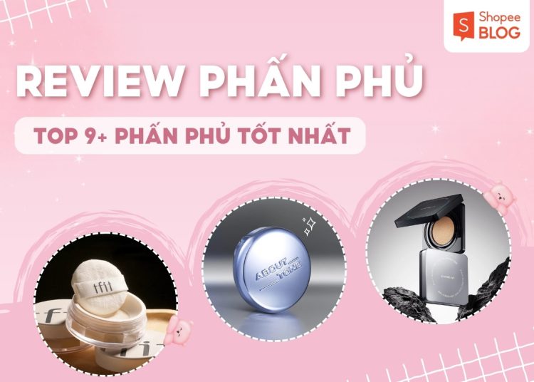 phấn phủ tốt nhất hiện nay
