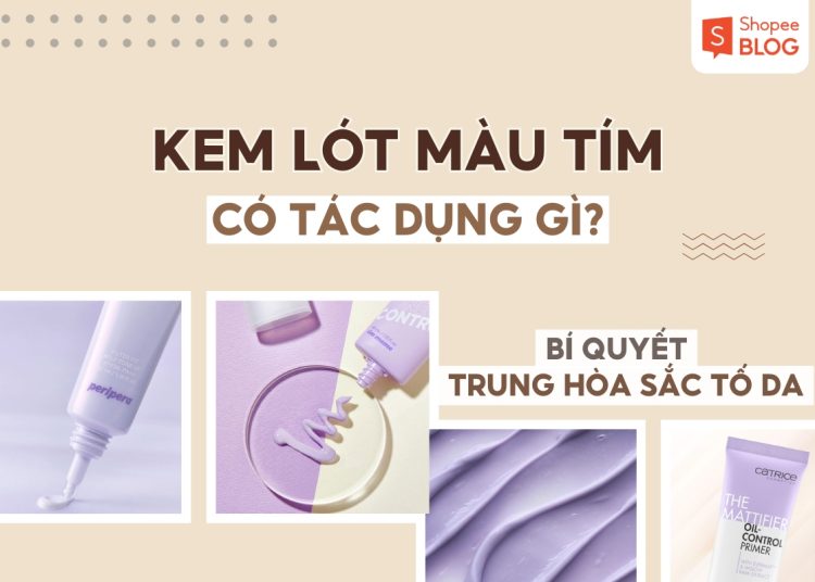 kem lót màu tím có tác dụng gì