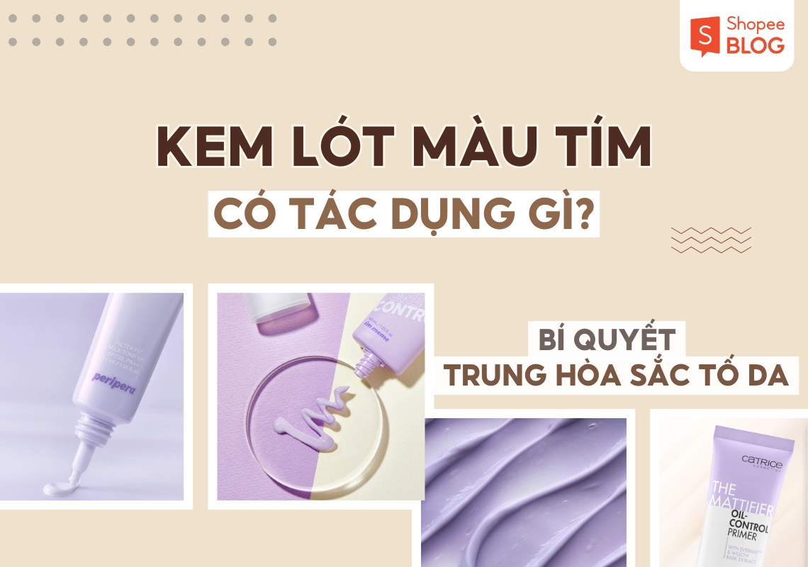 kem lót màu tím có tác dụng gì