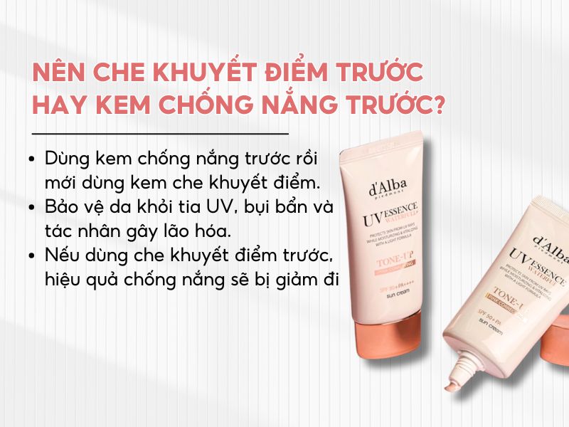 Sử dụng kem chống nắng trước rồi mới dùng che khuyết điểm