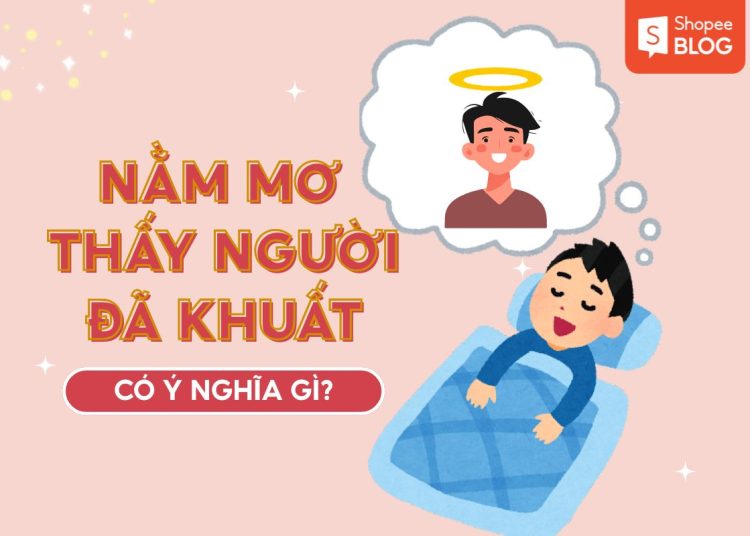 mơ thấy người đã khuất