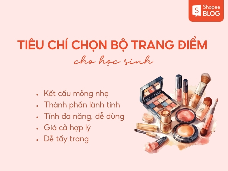 điểm lưu ý khi chọn bộ trang điểm cơ bản cho học sinh