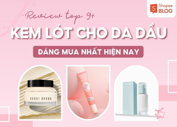 kem lót cho da dầu