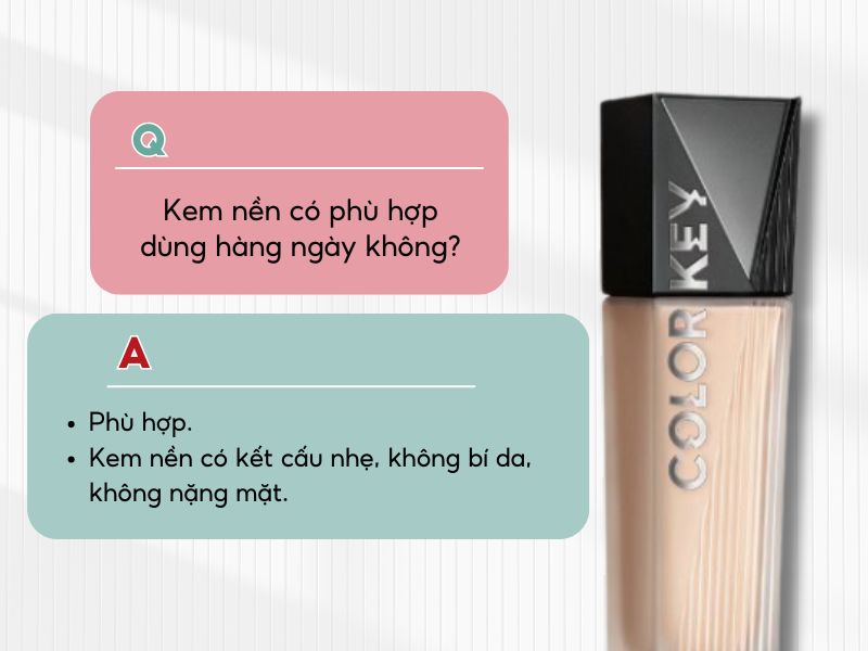 Có thể sử dụng kem nền Colorkey hằng ngày