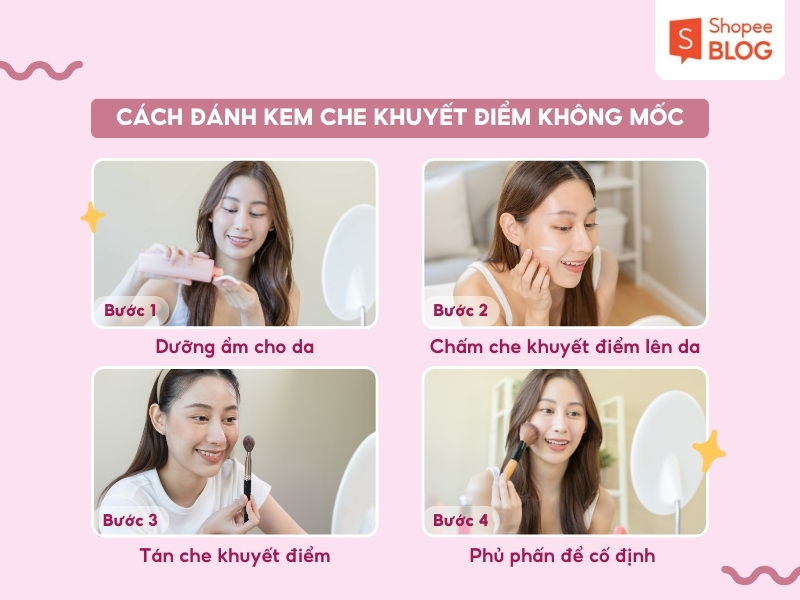 Cách đánh kem che khuyết điểm không mốc