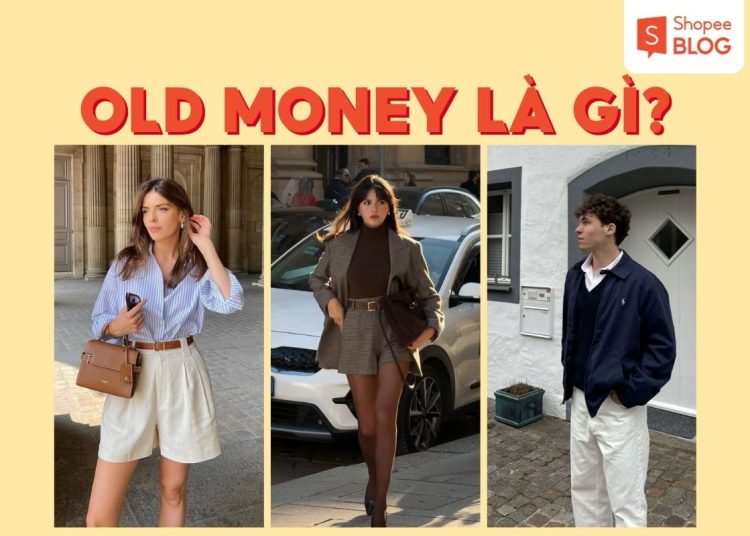 old money là gì