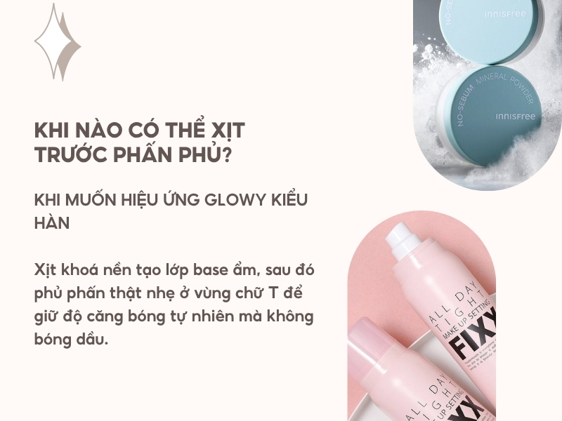 Dùng xịt khoá trước phấn phủ có thể mang lại hiệu ứng căng bóng Hàn Quốc
