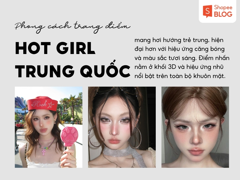 Lối makeup hot girl mạng Trung Quốc tạo hiệu ứng 3D