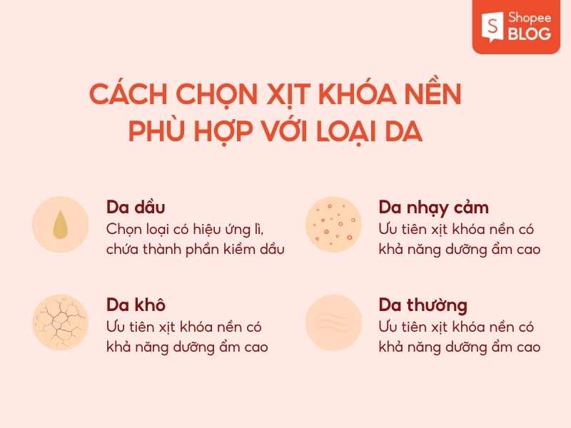 Cách chọn xịt khóa nền phù hợp với loại da