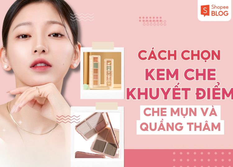 cách chọn kem che khuyết điểm